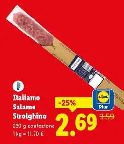 Lidl Italiamo Salame Strolghino offerta