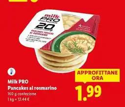 Lidl Milk PRO Pancakes al rosmarino offerta