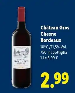 Lidl Château Gros Chesne Bordeaux offerta