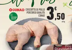 Conad Cosciotto di Pollo Percorso Qualità Conad offerta