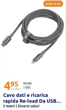 Action Cavo dati e ricarica rapida Re-load Da USB offerta