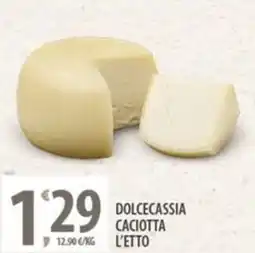 Sisa Dolcecassia caciotta offerta