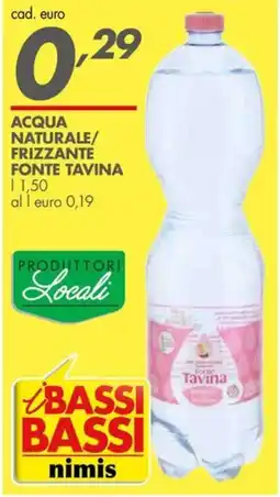 Italmark Acqua naturale/ frizzante fonte TAVINA offerta