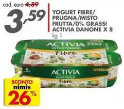 Italmark Yogurt fibre/ prugna/misto frutta/0% grassi ACTIVIA DANONE offerta