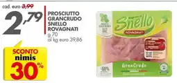 Italmark Prosciutto grancrudo SNELLO ROVAGNATI offerta