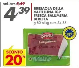 Italmark Bresaola della valtellina igp fresca salumeria BERETTA offerta
