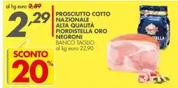 Italmark Prosciutto cotto nazionale alta qualità fiordistella oro negroni banco taglio offerta