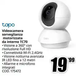 MediaWorld tapo Videocamera sorveglianza motorizzata da interno TC70 offerta