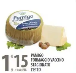 Sisa Pamigo formaggio vaccino stagionato l'etto offerta
