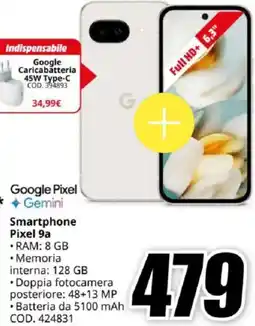 MediaWorld Google Pixel Gemini Smartphone Pixel 9a offerta