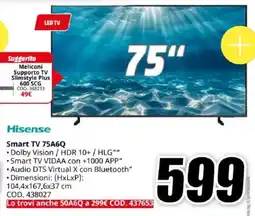 MediaWorld Hisense Smart TV 75A6Q offerta