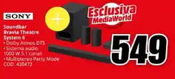 MediaWorld SONY Soundbar Bravia Theatre System 6 offerta