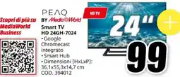 MediaWorld PEAQ BY Media World Smart TV HD 24GH-7024 offerta