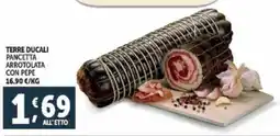 Deco Supermercati Terre ducali pancetta arrotolata con pepe offerta