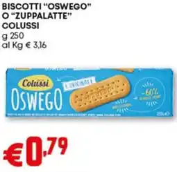 Pam Biscotti "oswego" o"zuppalatte" COLUSSI offerta