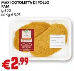 Pam Maxi cotoletta di pollo PAM offerta