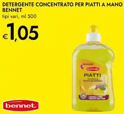 Bennet Detergente concentrato per piatti a mano BENNET offerta