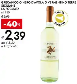 Bennet Grecanico o nero d'avola o vermentino terre siciliane LA FOGLIATA offerta