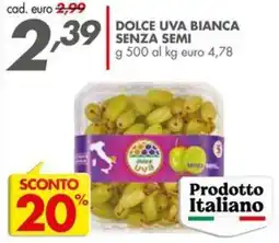 Italmark Dolce uva bianca senza semi offerta