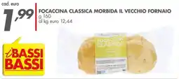 Italmark Focaccina classica morbida il vecchio fornaio offerta