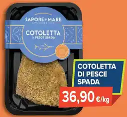 Sapore di Mare Cotoletta di pesce spada offerta