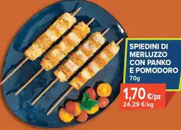 Sapore di Mare Spiedini di merluzzo con panko e pomodoro offerta