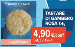 Sapore di Mare Tartare di gambero rosa offerta