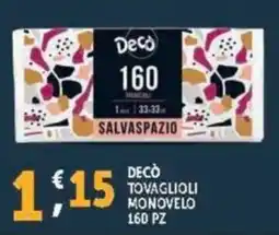 Deco Supermercati Decò tovaglioli monovelo 160 pz offerta