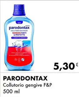 Iper Tosano PARODONTAX Collutorio gengive F&P offerta