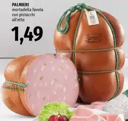 Famila Market PALMIERI mortadella favola con pistacchi offerta
