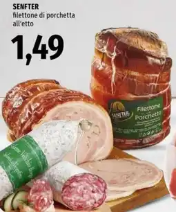 Famila Market SENFTER filettone di porchetta offerta