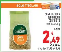 Conad SEMI DI ZUCCA DECORTICATI COLFIORITO offerta