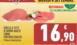 Conad GIRELLO A FETTE DI BOVINO ADULTO CONAD PERCORSO QUALITÀ offerta
