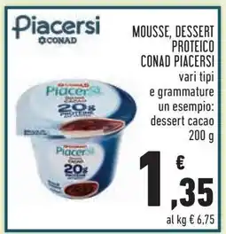 Conad MOUSSE, DESSERT PROTEICO CONAD PIACERSI offerta