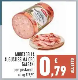 Conad Mortadella Augustissima Oro Galbani offerta