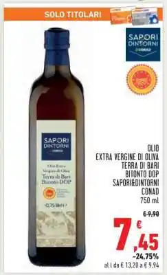 Conad Olio Extra Vergine di Oliva Terra di Bari Bitonto DOP Sapori&Dintorni Conad offerta