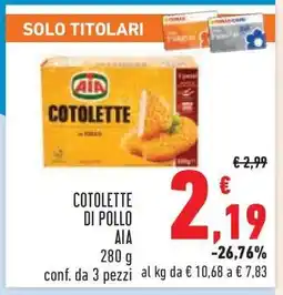 Conad Cotolette di Pollo Aia offerta