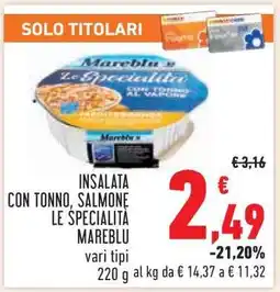Conad INSALATA CON TONNO, SALMONE LE SPECIALITÀ MAREBLU offerta