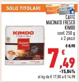 Conad Caffè Macinato Fresco Kimbo offerta
