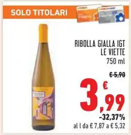 Conad Ribolla Gialla IGT Le Viette offerta