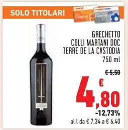 Conad GRECHETTO COLLI MARTANI DOC TERRE DE LA CVSTODIA offerta