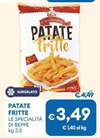 MD Discount Patate fritte LE SPECIALITÀ DI BEPPE offerta