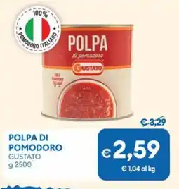 MD Discount Polpa di pomodoro GUSTATO offerta