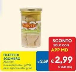 MD Discount Filetti di sgombro ZAROTTI offerta