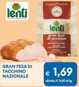 MD Discount lenti gran fesa di tacchino nazionale offerta