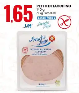 Eurospin Petto di tacchino Fresche Fette offerta