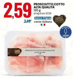 Eurospin Prosciutto cotto alta qualità AMO ESSERE offerta
