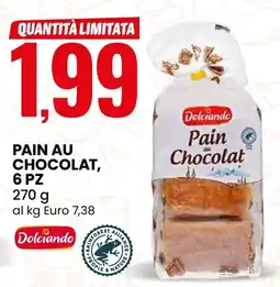 Eurospin Pain au chocolat, 6 pz Dolciando offerta