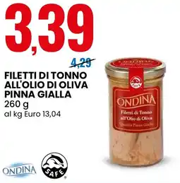 Eurospin Filetti di tonno all'olio di oliva pinna gialla ONDINA offerta