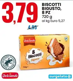Eurospin Biscotti bigusto, 8 pz Dolciando offerta
